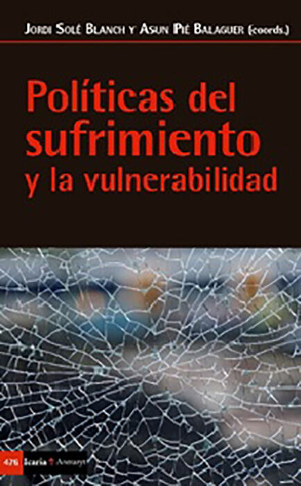 POL&Iacute;TICAS DEL SUFRIMIENTO Y LA VULNERABI