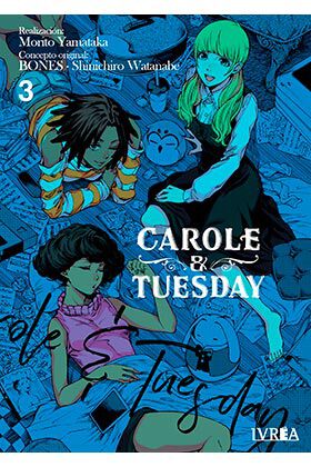 Carole & tuesday 3