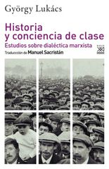 Historia y conciencia de clase Historia y conciencia de clase