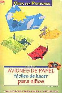 Aviones de papel f&aacute;ciles de hacer para n