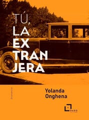 Tú, la extranjera Tú, la extranjera