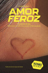 Amor feroz Amor feroz
