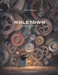 Moletown. La ciudad de los topos