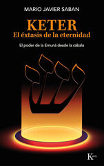 Keter. El éxtasis de la eternidad Keter. El éxtasis de la eternidad