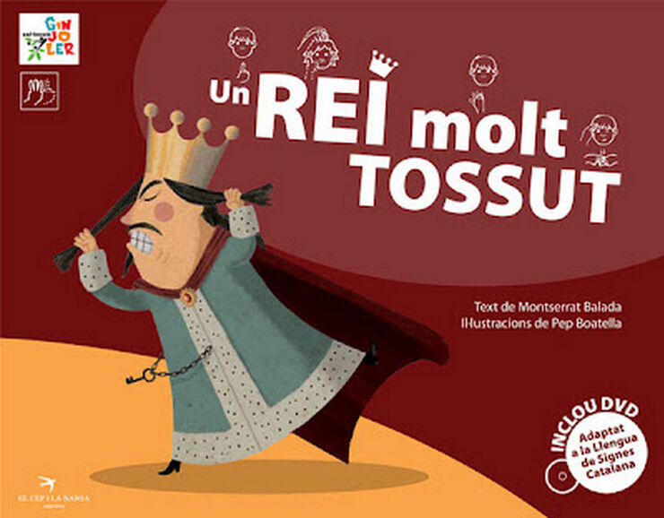 Un rei molt tossut + CD