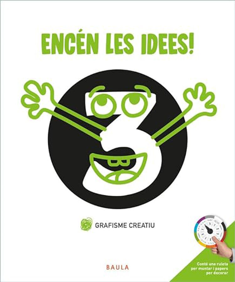 Enc&eacute;n Les Idees! Grafisme Creatiu 3 Baula