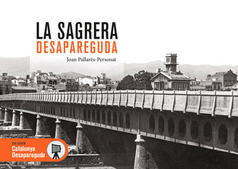 La Sagrera Desapareguda La Sagrera Desapareguda