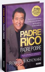 Padre Rico, padre Pobre. Edición especial Padre Rico, padre Pobre. Edición especial