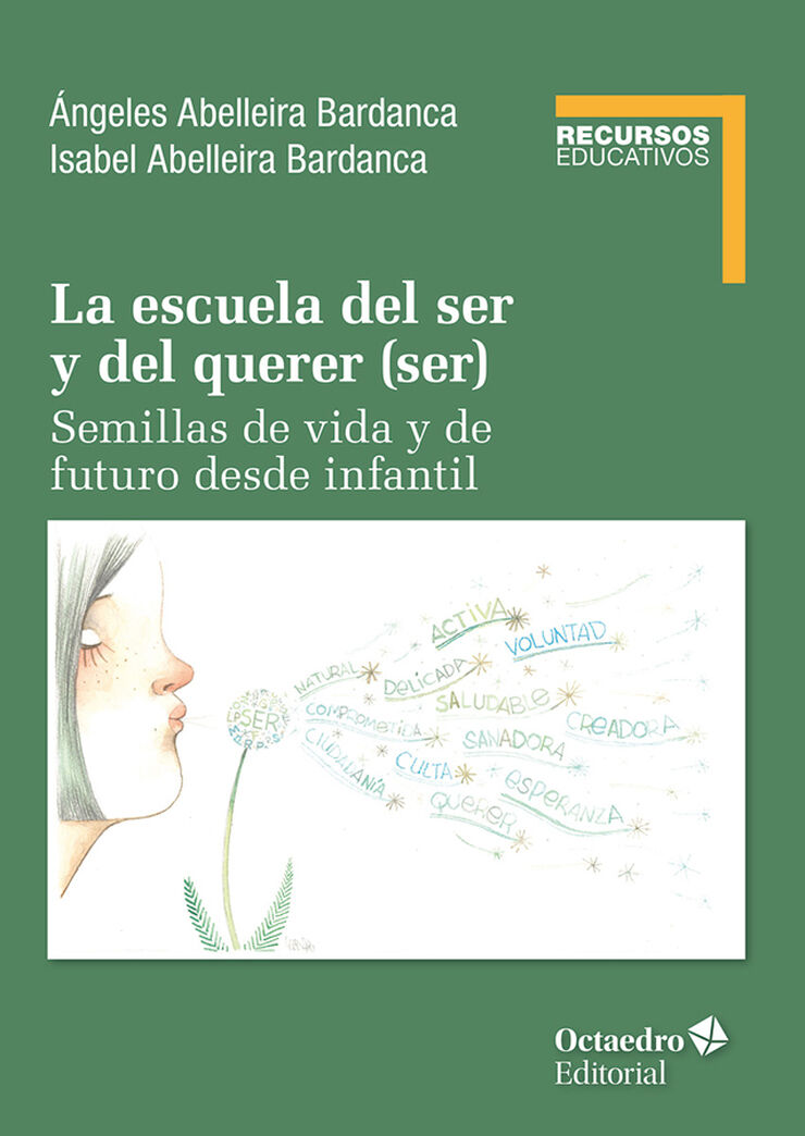 La escuela del ser y del querer (ser)