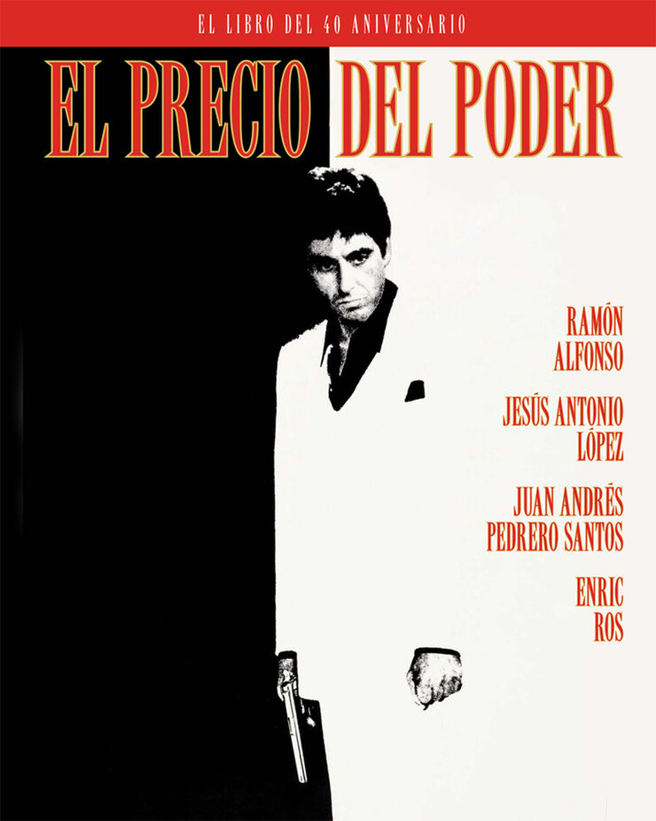 El precio del poder. El libro del 40 ani