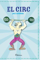Circ. Joc i activitats, El Circ. Joc i activitats, El