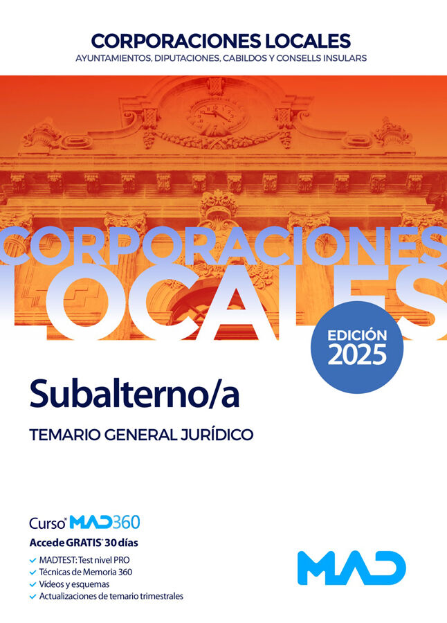 Subalterno/a de Ayuntamientos, Diputaciones y otras Corporaciones Locales. Temario general jur&iacute;dico