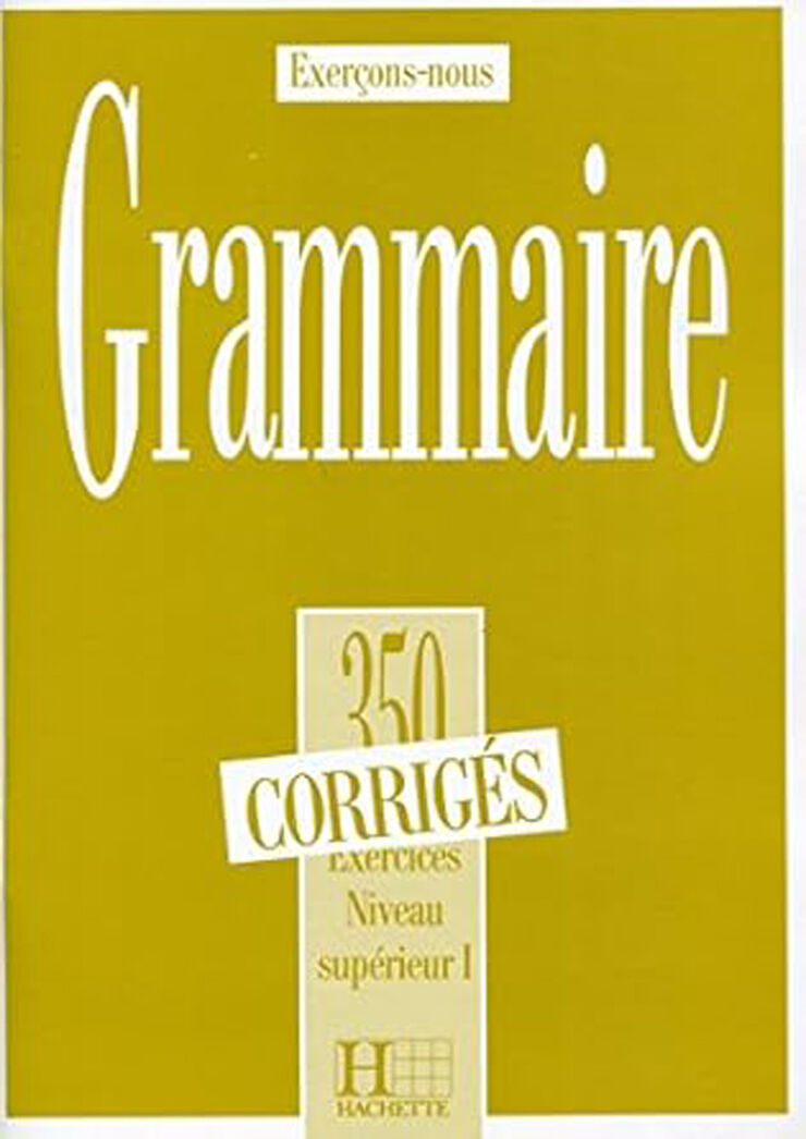 350 Exercices Grammaire Sup Corrigés