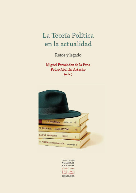 La teor&iacute;a pol&iacute;tica en la actualidad