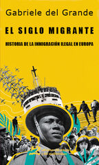 El siglo migrante