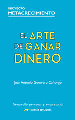 El Arte de Ganar Dinero