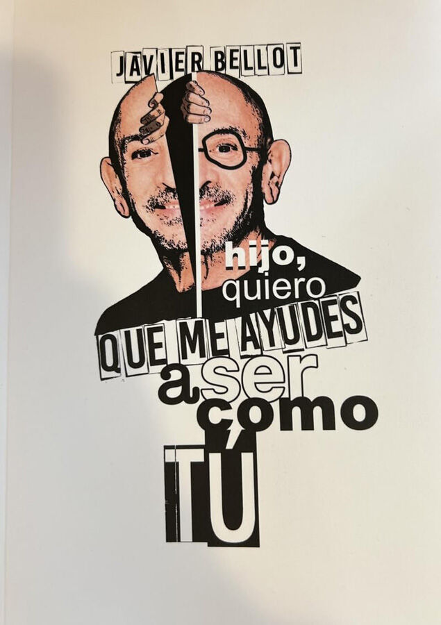 Hijo, quiero que me ayudes a ser como t&uacute;