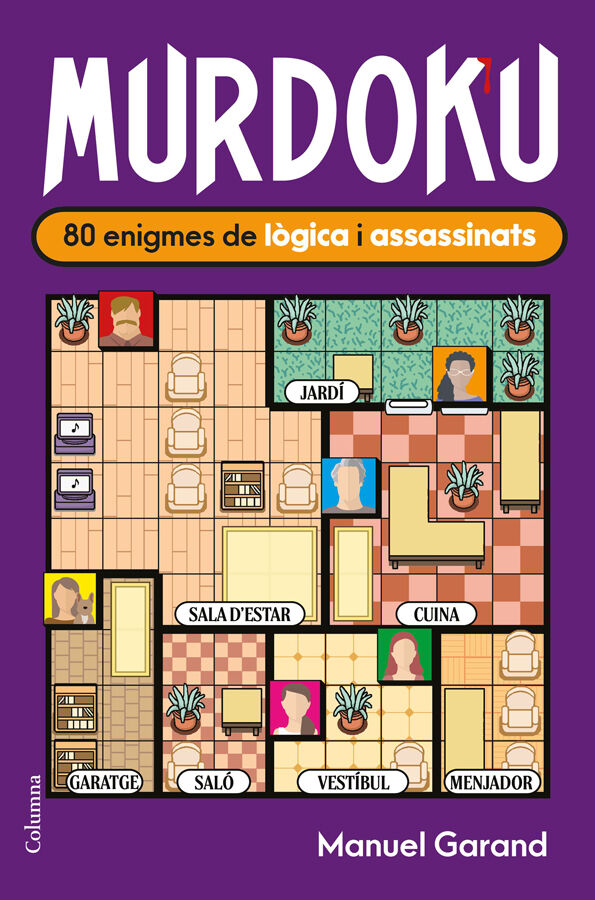 Murdoku: 80 enigmes de l&ograve;gica i assassinats