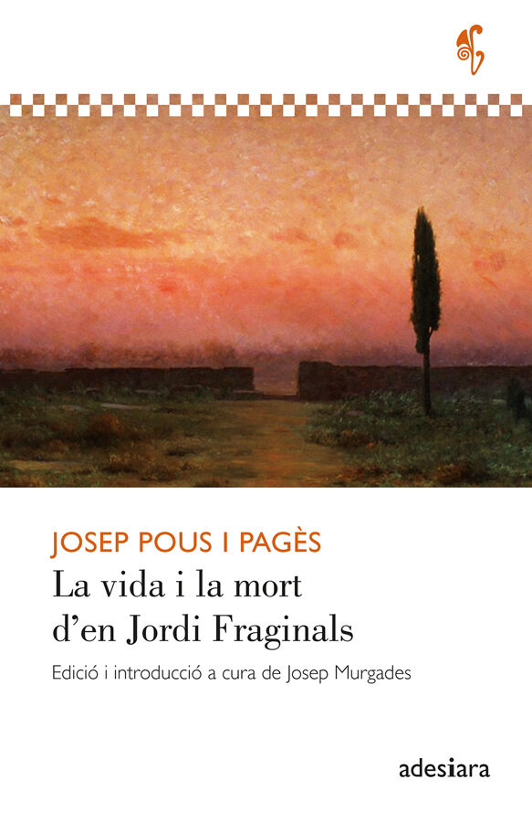 La vida i la mort d'en Jordi Fraginals