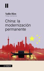 China: La modernizaci&oacute;n permanente