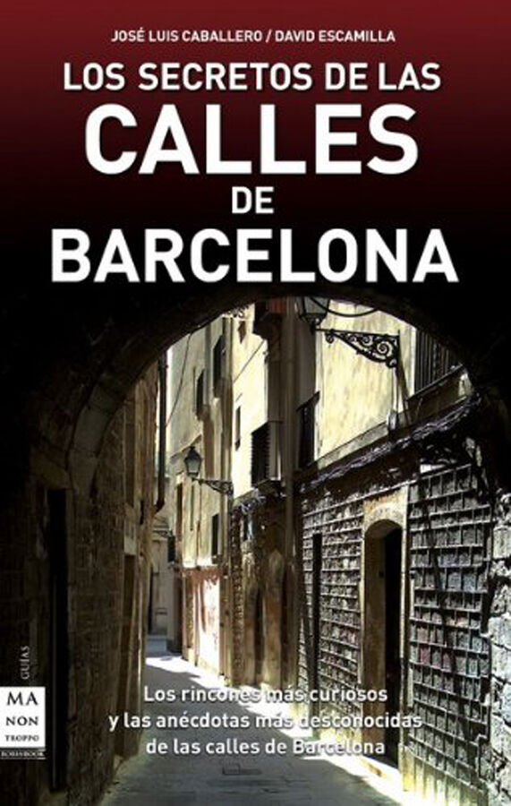 Los secretos de las calles de barcelona