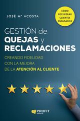Gestión de quejas y reclamaciones Gestión de quejas y reclamaciones