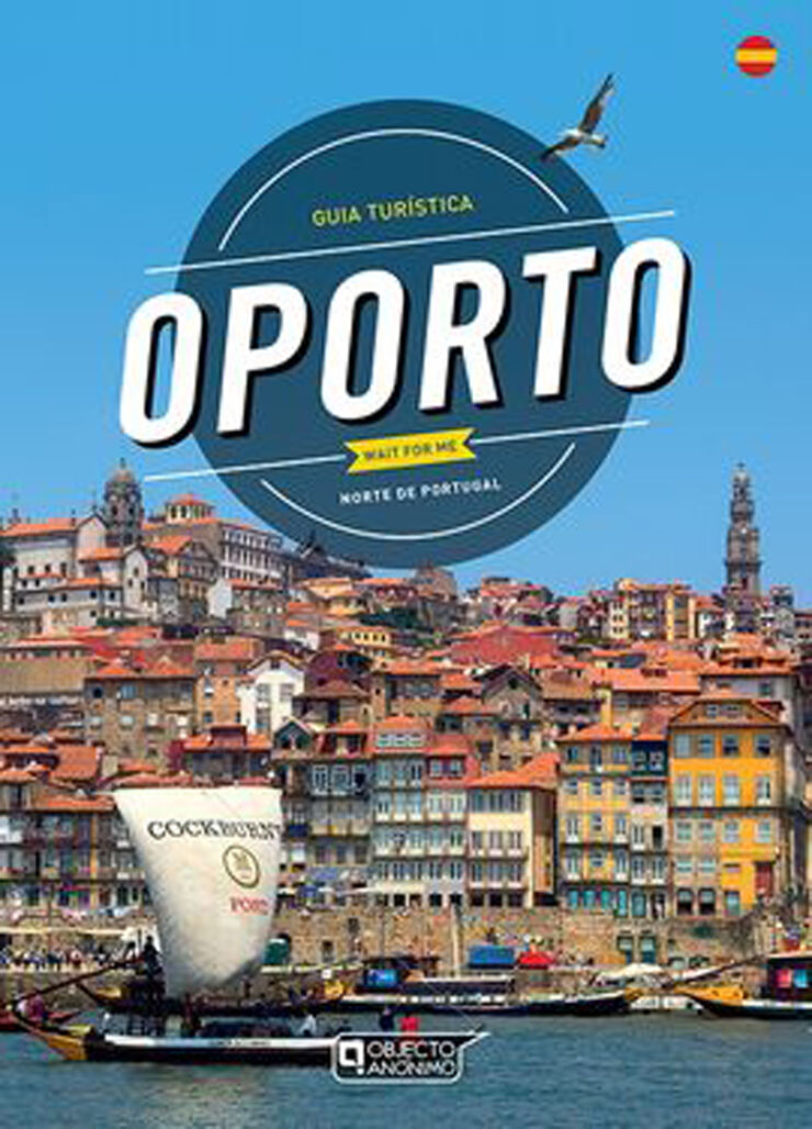 Oporto. Wait for me