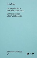 La arquitectura también se escribe La arquitectura también se escribe