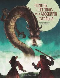 Cuentos y leyendas de la geograf&iacute;a espa&ntilde;ola