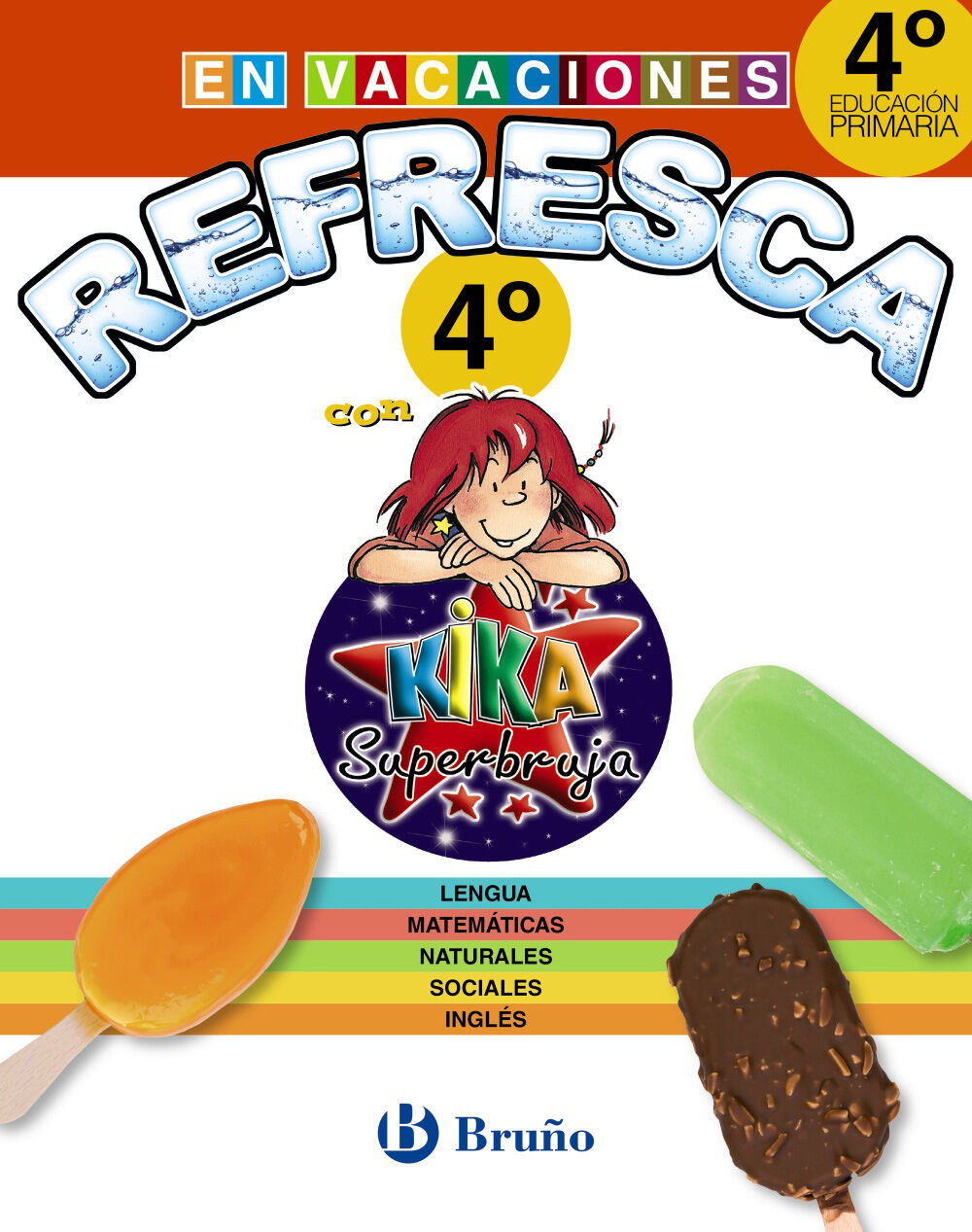 BRU E4 Refresca/Kika Superbruja Bru&ntilde;o Quaderns 9788469609118