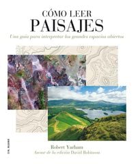 Cómo leer paisajes Cómo leer paisajes