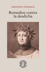 Remedios contra la desdicha Remedios contra la desdicha