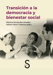 Transición a la democracia y bienestar social Transición a la democracia y bienestar social