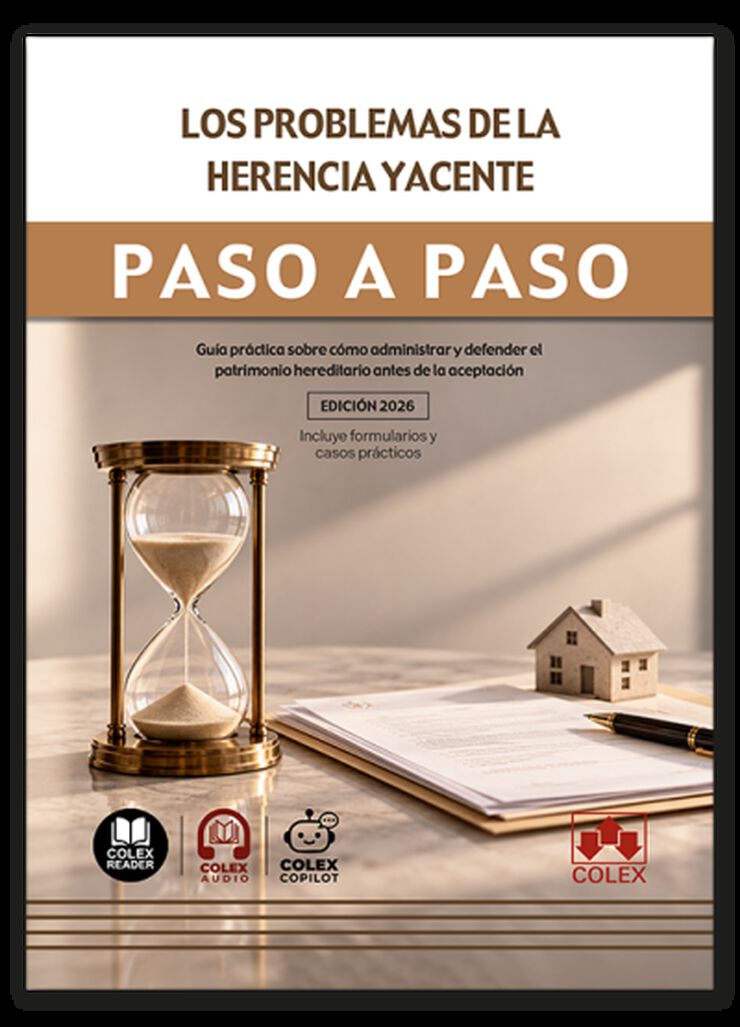 Los problemas de la herencia yacente. Paso a paso