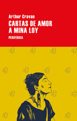 Cartas de amor a Mina Loy Cartas de amor a Mina Loy