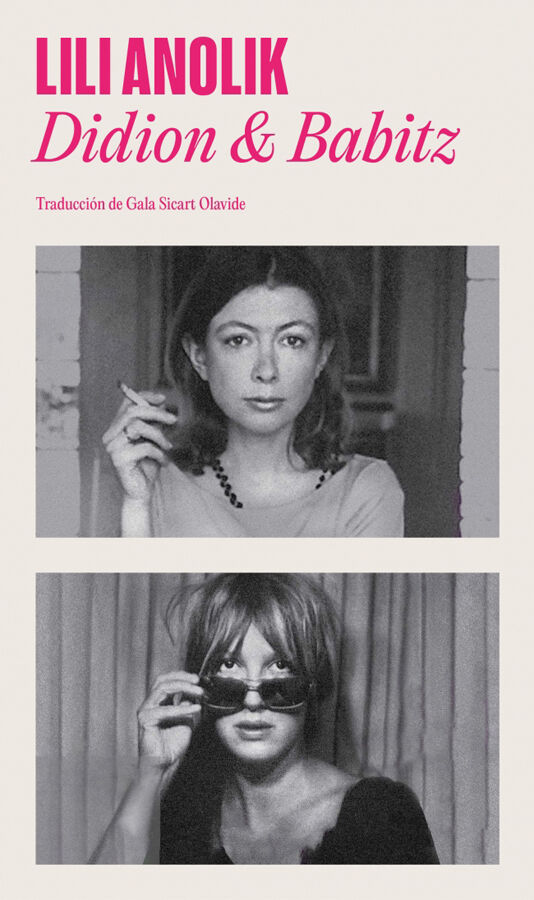 Didion & Babitz