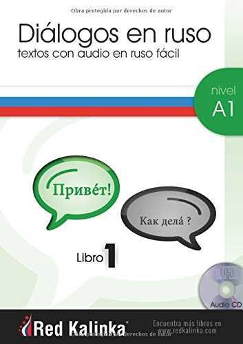 Di&aacute;logos en ruso f&aacute;cil. Nivel A1. Libro 1