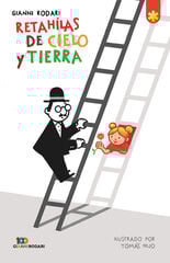 Retahílas del cielo y la tierra Retahílas del cielo y la tierra