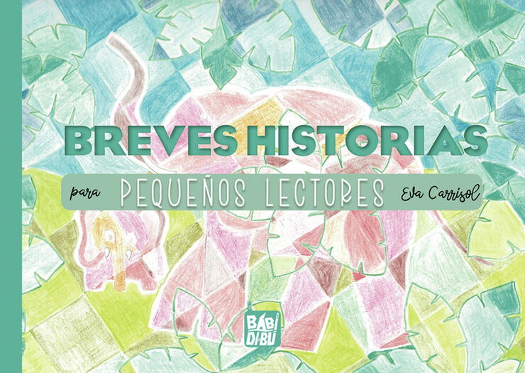 Breves historias para pequeños lectores