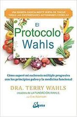 El Protocolo Wahls El Protocolo Wahls