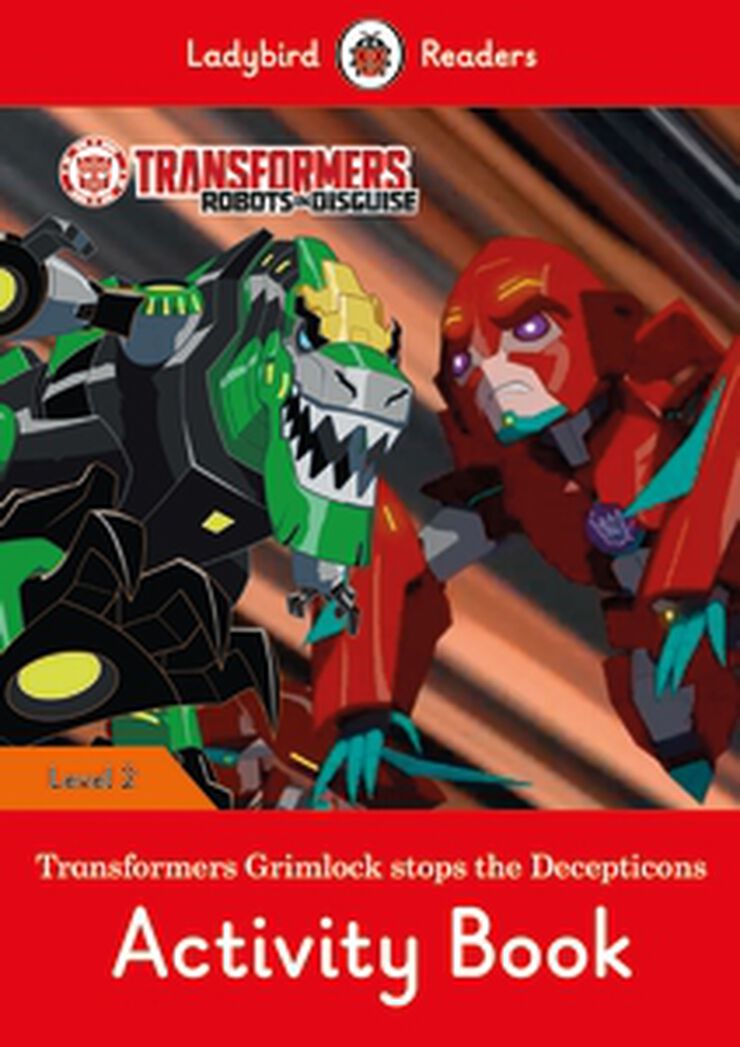 Grimlock stops the decepticons lbr l2 ab