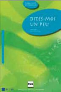 Dites-Moi Un Peu Nouvelle Ed.