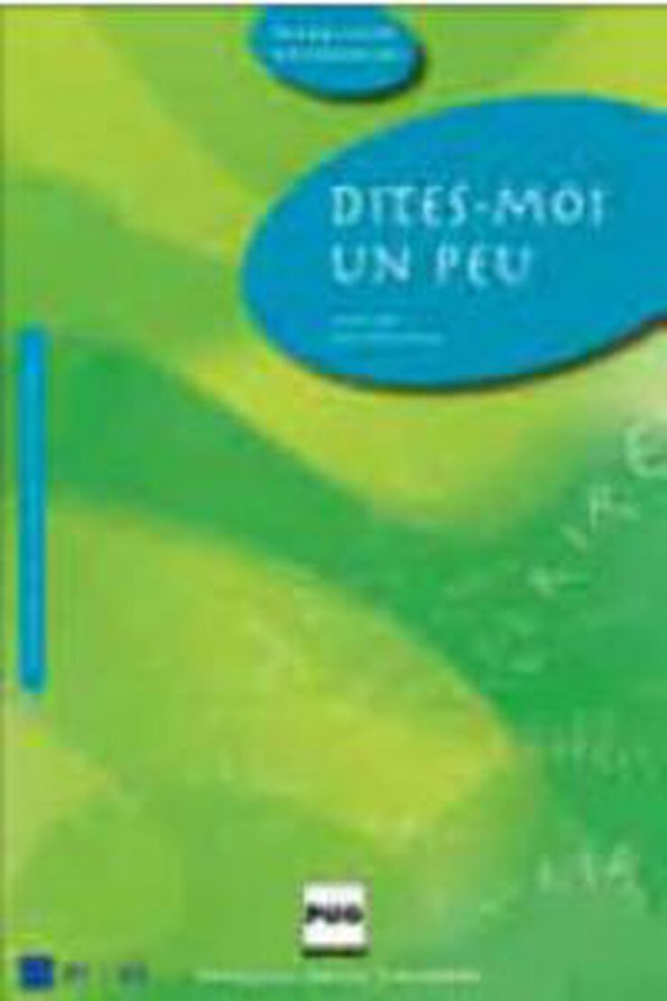 Dites-Moi Un Peu Nouvelle Ed.