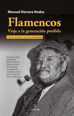 Flamencos. Viaje a la generación perdida Flamencos. Viaje a la generación perdida