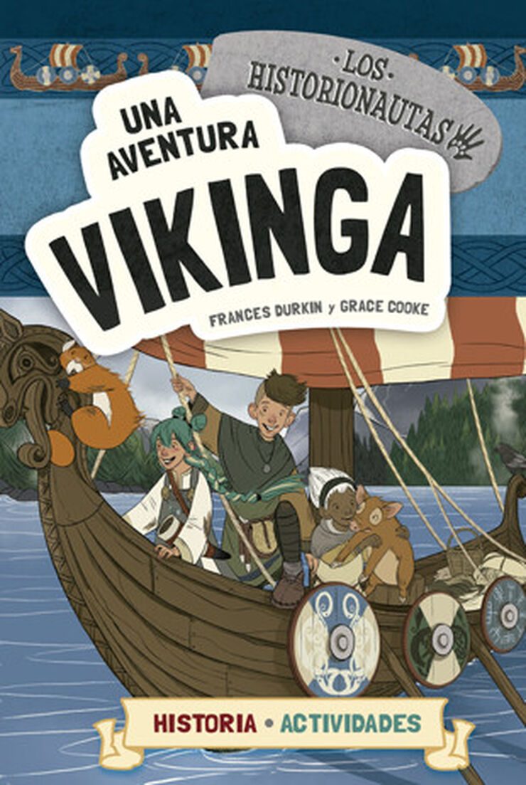 Los historionautas. Una aventura vikinga