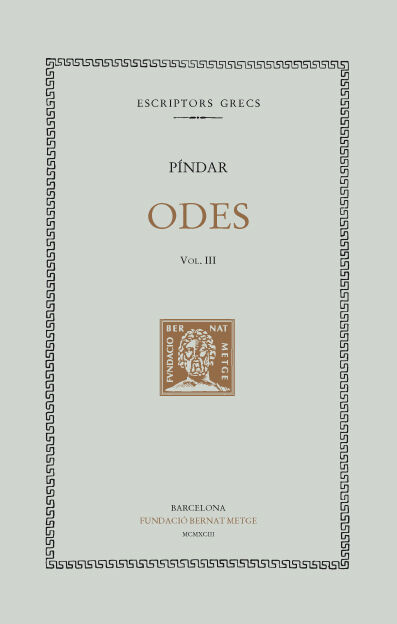 Odes, vol. III: Ol&iacute;mpiques I-XIV