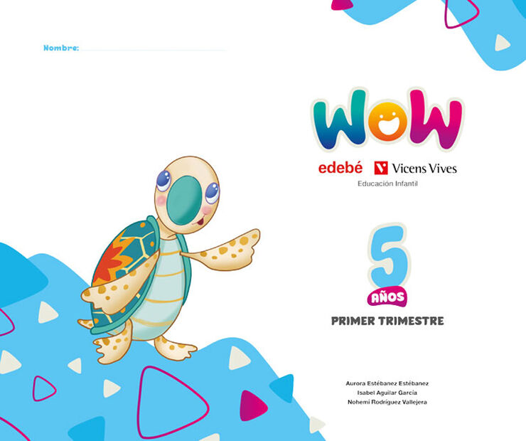 Proyecto WOW 5 años carpeta 1 trimestre