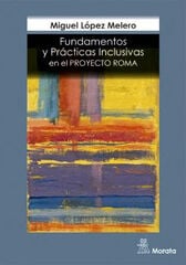 FUNDAMENTOS Y PRÁCTICAS INCLUSIVAS EN EL FUNDAMENTOS Y PRÁCTICAS INCLUSIVAS EN EL
