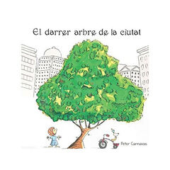 El darrer arbre de la ciutat