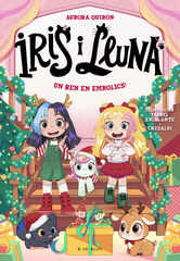 Iris i Lluna: cuidadors d'animalets m&agrave;gics 8 Un ren en embolics!